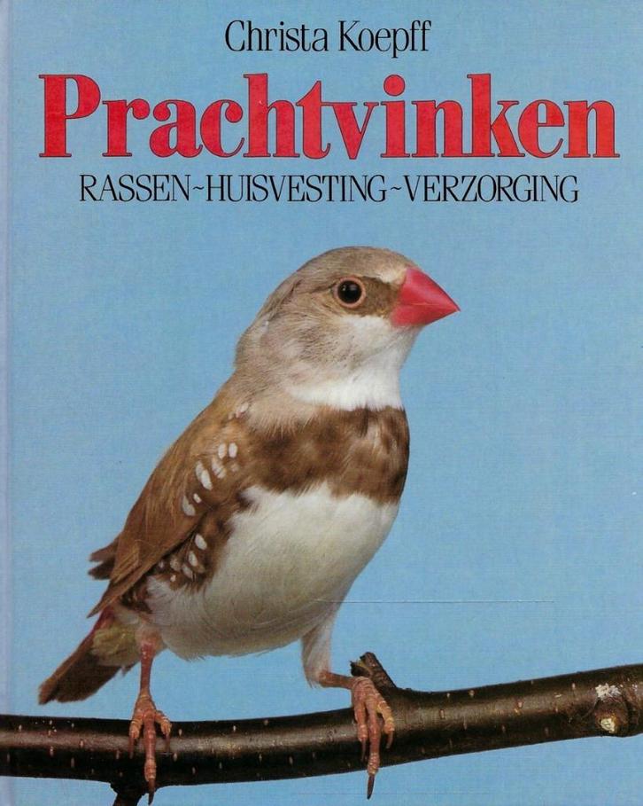 BOEKWERK PRACHTVINKEN RASSEN*HUISVESTING*VERZORGING., Boeken, Dieren en Huisdieren, Zo goed als nieuw, Vogels, Ophalen of Verzenden