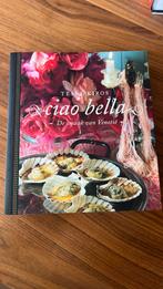Tessa Kiros - Ciao Bella, Italië, Ophalen of Verzenden, Zo goed als nieuw, Tessa Kiros