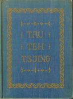 TAU TEH TSJING door LAU TZE - vertaling J.A. Blok - Uitgever, Gelezen, Ophalen of Verzenden