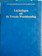Luchtslagen uit de Tweede Wereldoorlog., Tweede Wereldoorlog, Groesbeek, Hans (eindredactie), Ophalen of Verzenden, Zo goed als nieuw