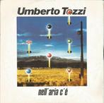Umberto Tozzi – Nell'Aria C'É (1983), Ophalen of Verzenden, Zo goed als nieuw, 7 inch, Pop