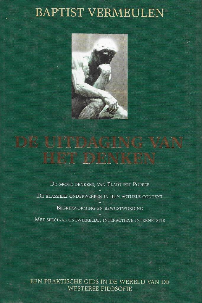 De uitdaging van het denken - Baptist Vermeulen, Boeken, Filosofie, Zo goed als nieuw, Ophalen of Verzenden
