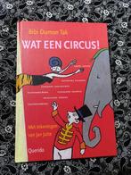 Wat Een Circus! - Bibi Dumon Tak, Boeken, Verzenden, Gelezen, Fictie algemeen