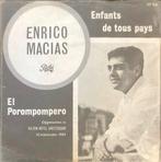 Enrico Macias, Enfants de tous pays, Cd's en Dvd's, Gebruikt, 7 inch, Single, Ophalen of Verzenden