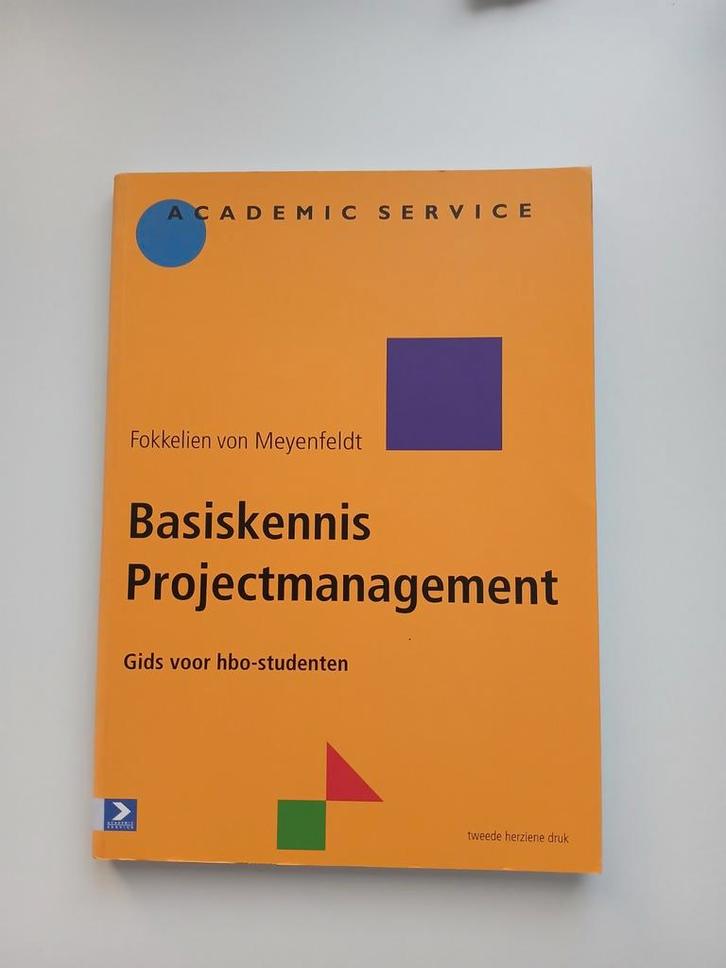 Basiskennis Projectmanagement - Fokkelien von Meyenfeldt, Boeken, Informatica en Computer, Zo goed als nieuw, Vakgebied of Industrie