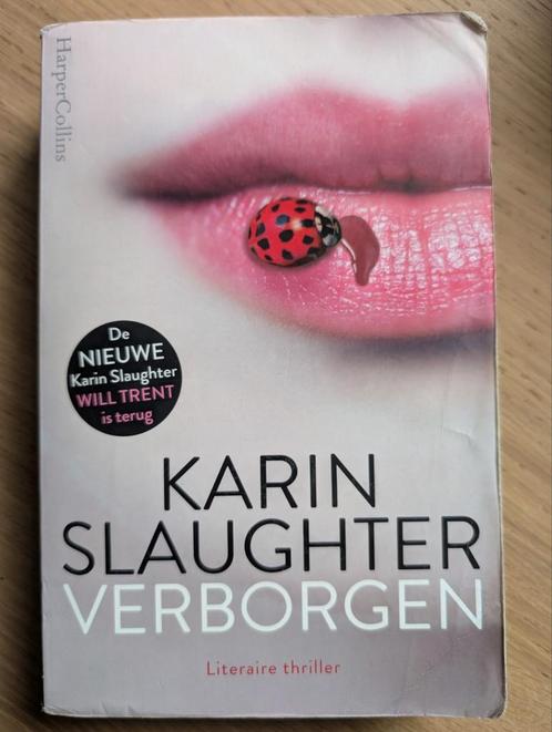 Karin Slaughter - Verborgen, Boeken, Thrillers, Zo goed als nieuw, Nederland, Ophalen of Verzenden