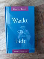 Waakt en bidt - Wulfert Floor, Ophalen of Verzenden, Zo goed als nieuw, Wulfert Floor, Christendom | Protestants
