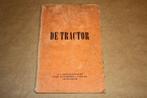 De Tractor - Oude Ford uitgave - 1949 !!, Ophalen of Verzenden, Gelezen, Tractor en Landbouw