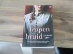 Tropenbruid door Susan Smit, Boeken, Ophalen of Verzenden, Zo goed als nieuw, Nederland