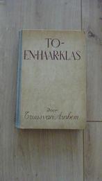 To en haar klas Truus van Arnhem 1942, Ophalen of Verzenden, Truus van Arnhem