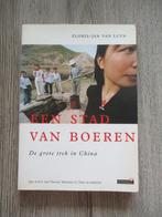 Een stad van boeren. De grote trek in China - Floris-Jan v, Boeken, Ophalen of Verzenden, Gelezen, Azië