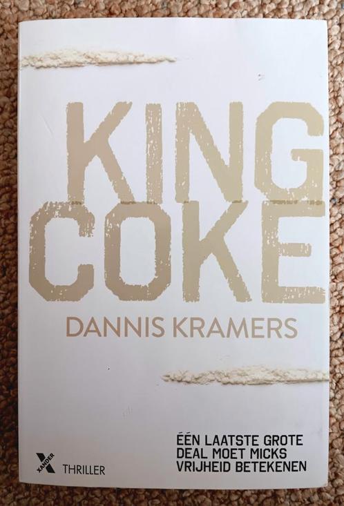 Dannis Kramers - King Coke, Boeken, Thrillers, Zo goed als nieuw, Nederland, Ophalen of Verzenden