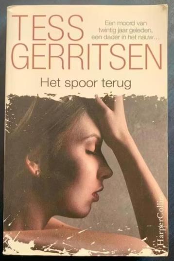 Het spoor terug; Tess Gerritsen; ISBN 9789402711806; thrille beschikbaar voor biedingen