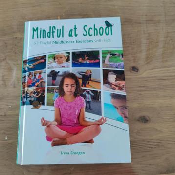 Irma Smegen - Mindful at School beschikbaar voor biedingen