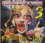 Hardcore - Your Date With the Devil 3   Originele CD Nieuw., Cd's en Dvd's, Cd's | Verzamelalbums, Ophalen of Verzenden, Nieuw in verpakking