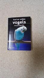 Kooi en Volière vogels encyclopedie, Boeken, Ophalen, Zo goed als nieuw, Vogels
