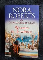 Nora Roberts  - Warmte in de winter, Boeken, Ophalen of Verzenden, Gelezen, Nora Roberts
