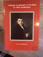 Gerard Sandifort (1779-1848) - In Twee Werelden, Ophalen of Verzenden, Zo goed als nieuw, Kunst en Cultuur
