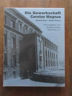 Gewerkschaft Carolus Magnus Ubach-Palenberg, Ophalen of Verzenden, Gelezen