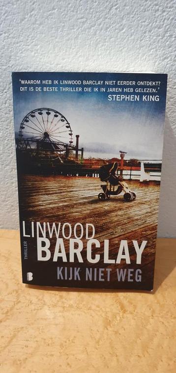 Linwood Barclay - Kijk niet weg