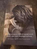Pre-eclampsie/HELLP-syndroom Meer dan een zwangerschap, Ophalen of Verzenden, Zo goed als nieuw, Hellp Stichting