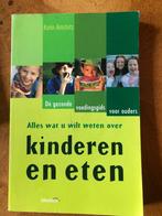 Kinderen en eten Karin Amstutz, Opvoeding tot 6 jaar, Karin Amstutz, Ophalen of Verzenden, Zo goed als nieuw