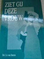 Ziet hij deze vrouw. Ds CA van Dieren, Ophalen of Verzenden, Zo goed als nieuw, Ds CA van Dieren, Christendom | Protestants