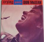 Don McLean – Crying (Single), Cd's en Dvd's, Vinyl Singles, Pop, Ophalen of Verzenden, 7 inch, Single