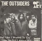 Outsiders - Felt Like I Wanted To Cry -Muziek Expres OP ART, Ophalen, Gebruikt, Pop