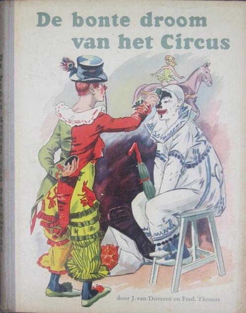 De bonte droom van het Circus - plaatjesboek, Boeken, Prentenboeken en Plaatjesalbums, Gelezen, Plaatjesalbum, Ophalen of Verzenden