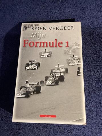 Boek: Mijn Formule 1 – Koen Vergeer. beschikbaar voor biedingen
