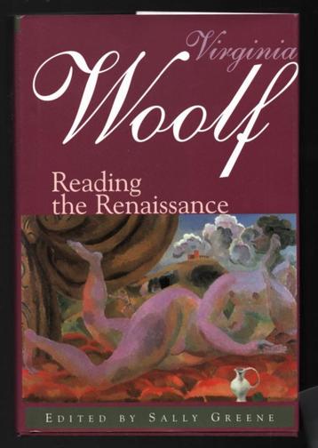 Virginia Woolf: Reading the Renaissance ~ Sally Green ~ 1999 beschikbaar voor biedingen