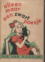 Alleen maar een zwart poesje - Rie van Rossum**, Boeken, Ophalen of Verzenden, Zo goed als nieuw, Rie van Rossum