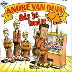 Andre van Duin - Als Je Huilt / Bim Bam, 7 inch, Single, Ophalen of Verzenden, Zo goed als nieuw