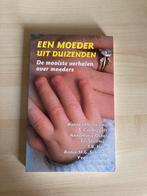 Een Moeder Uit Duizenden - Verhalen over moeders, Ophalen of Verzenden, Zo goed als nieuw