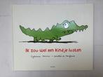 Boek, ik zou wel een kindje lusten, Ophalen of Verzenden, Zo goed als nieuw