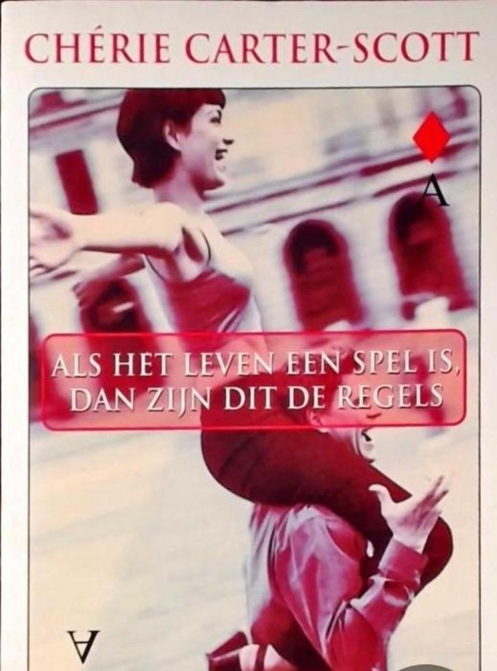 Als het leven een spel is dan zijn dit de regels CarterScott, Boeken, Esoterie en Spiritualiteit, Zo goed als nieuw, Achtergrond en Informatie