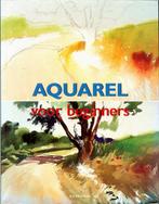 Aquarel voor beginners Francisco Cerver e.a. Konemann. Softc, Verzenden, Gelezen, Schilder- en Tekenkunst