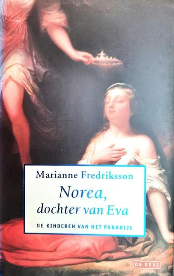 Marianne Fredrikson - Norea, dochter van Eva - Hard-cover