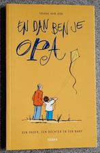 En dan ben je opa - Frank van Ark, Ophalen of Verzenden, Zo goed als nieuw, Zwangerschap en Bevalling