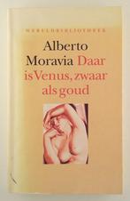 Moravia, Alberto - Daar is Venus, zwaar als goud