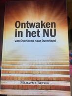 Ontwaken in het Nu - Mahatma Revier, Boeken, Ophalen of Verzenden, Zo goed als nieuw, Spiritualiteit algemeen, Achtergrond en Informatie