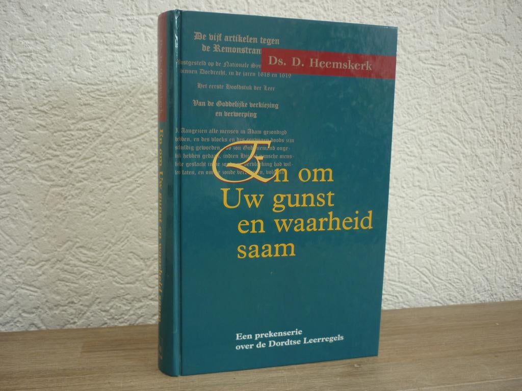 Ds. D. Heemskerk - En om Uw gunst en waarheid saam, Boeken, Godsdienst en Theologie, Ophalen of Verzenden, Zo goed als nieuw, Christendom | Protestants