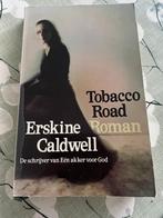 Erskine Caldwell - Tobacco Road [NL], Boeken, Literatuur, Gelezen, Amerika, Ophalen of Verzenden, Erskine Caldwell