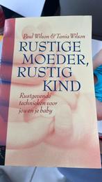 P. Wilson - Rustige moeder, rustig kind, Ophalen of Verzenden, Gelezen, P. Wilson; T. Wilson
