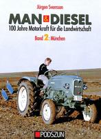 MAN & Diesel: 100 Jahre Motorkraft für die Landwirtschaft, 2, Verzenden, Nieuw, Jürgen Svensson, Tractor en Landbouw
