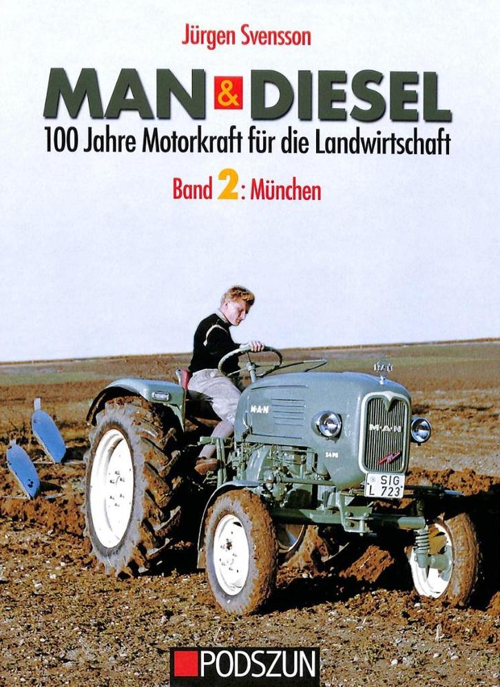 MAN & Diesel: 100 Jahre Motorkraft für die Landwirtschaft, 2, Boeken, Vervoer en Transport, Nieuw, Tractor en Landbouw, Verzenden