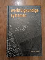 Werktuigkundige systemen, Jan C. Cool, 3e editie, Beta, Ophalen, Gelezen, Jan C. Cool