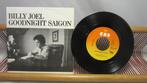 Billy Joel, Goodnight Saigon (single 7"), Gebruikt, 7 inch, Single, Ophalen of Verzenden