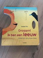 Groaaarrr! Ik ben een leeuw - Isabel Pin, Ophalen of Verzenden, Zo goed als nieuw, Uitklap-, Voel- of Ontdekboek, 1 tot 2 jaar